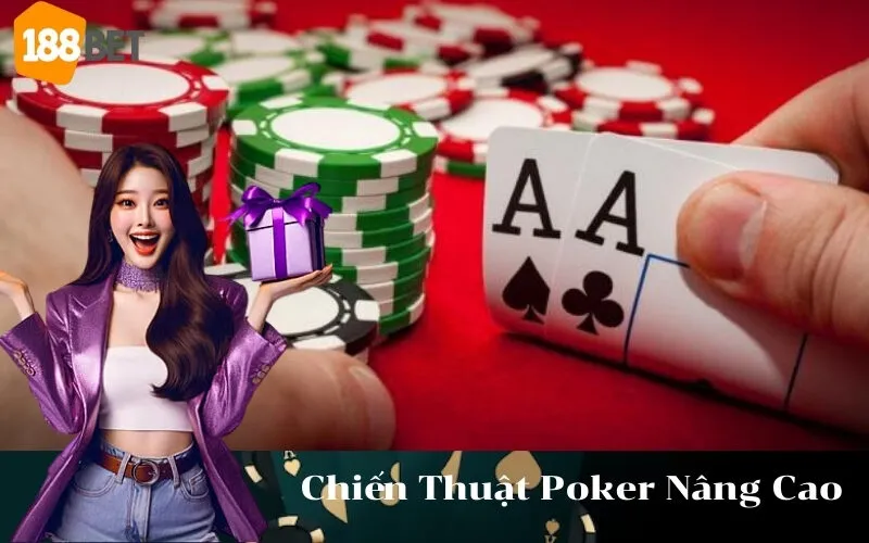 Chiến Thuật Poker Nâng Cao