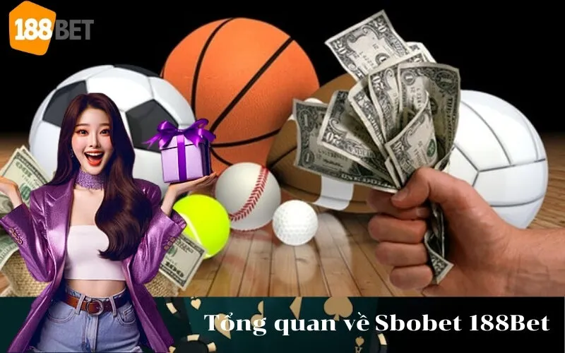 Tổng quan về Sbobet 188Bet
