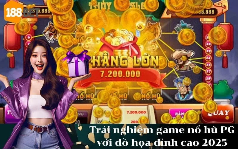 Trải nghiệm game nổ hũ PG với đồ họa đỉnh cao 2025